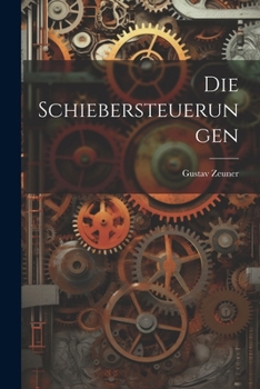 Paperback Die Schiebersteuerungen [German] Book