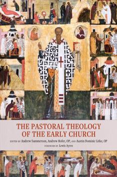 The Pastoral Theology of the Early Church