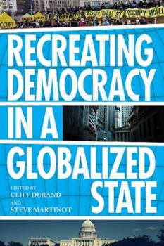 Paperback Recreating Democracy in a Globalized State Book
