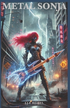 Metal Sonja (The Rage of Lightning)