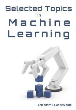 Paperback Selected Topics in Machine Learning Book