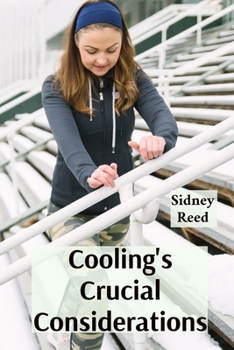 Paperback Cooling's Crucial Considerations: Designing effective cooling systems for optimal device functionality and longevity Book