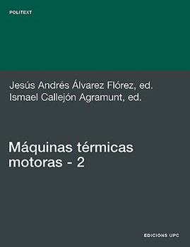 Mquinas Trmicas Motoras (Volum II)
