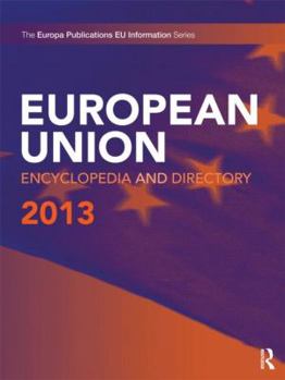 Hardcover European Union Encyclopedia and Directory 2013 Book