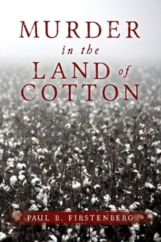 Paperback Murder in the Land of Cotton Book