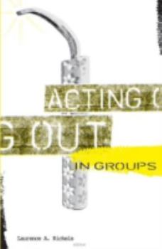 Paperback Acting Out in Groups Book