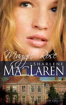 Maggie Rose (Book 2 Daughter's of Jacob Kane) - Book #2 of the Daughters of Jacob Kane