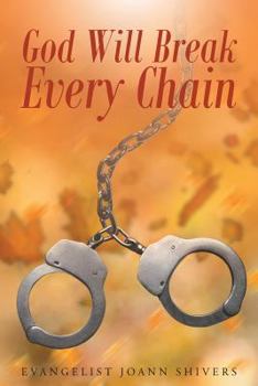 Paperback God Will Break Every Chain Book