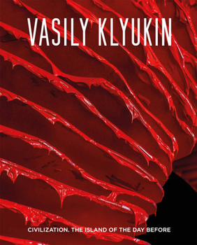 Hardcover Vasily Klyukin: Civilization: The Island of the Day Before Book