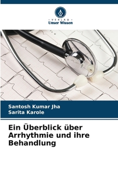 Paperback Ein Überblick über Arrhythmie und ihre Behandlung [German] Book