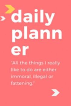 Paperback Daily Planner: Planner For Daily Activities Organize Your Day And Manage Your Time Effectively Undated Planner Book