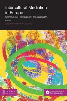 Intercultural Mediation in Europe: Narratives of Professional Transformation
