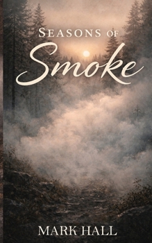 Paperback Seasons of Smoke Book