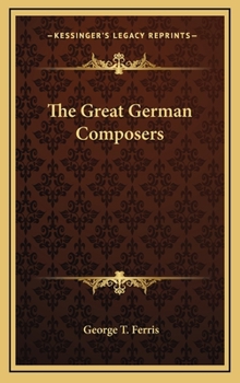 Hardcover The Great German Composers Book