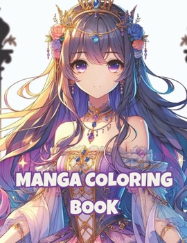 stress relief, relaxing coloring: A manga coloring experience (Italian Edition)