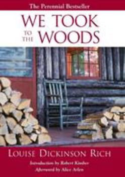 Paperback We Took to the Woods, 2nd Edition Book