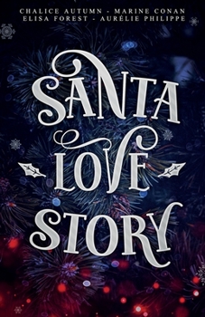 Paperback Santa Love Story: Recueil de romances de Noël [French] Book