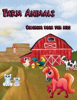 Farm animal coloring book for kids: Double Fun, 50 Large Pages, Book For Toddlers, Cute Farm Animal, Ages 3-8, for boys and girls