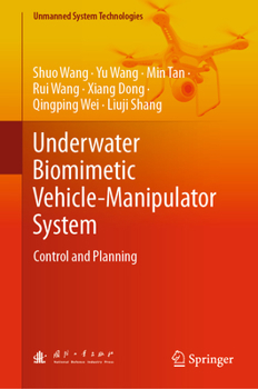 Hardcover Underwater Biomimetic Vehicle-Manipulator System: Control and Planning Book