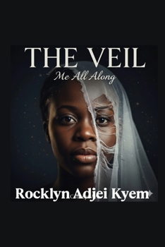 Paperback THE VEIL; Me All Along Book