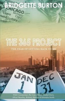 Paperback The 365 Project: The Year of Getting Back to Me Book