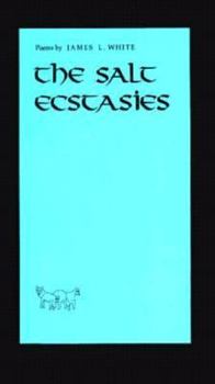 Paperback The Salt Ecstasies Book