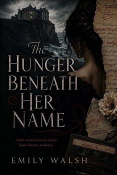 Paperback The Hunger Beneath Her Name Book