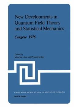Paperback New Developments in Quantum Field Theory and Statistical Mechanics Cargèse 1976 Book
