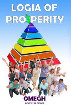 Paperback Logia of Prosperity: Our Way to Abundance Book