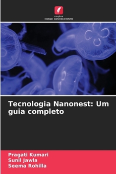 Tecnologia Nanonest: Um guia completo (Portuguese Edition)