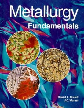 Hardcover Metallurgy Fundamentals Book