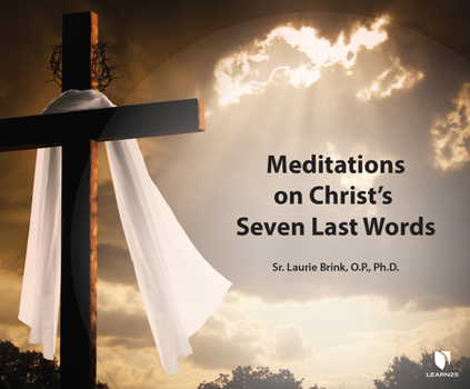 Audio CD Meditations on Christ's Seven Last Words Book