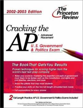 Paperback Cracking the AP U.S. Government and Politics, 2002-2003 Edition Book