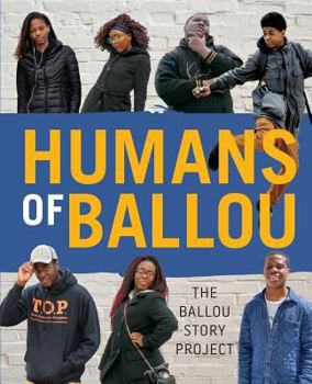 Paperback Humans of Ballou: The Ballou Story Project Book