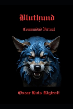 Paperback Bluthund: Comunidad Virtual [Spanish] Book