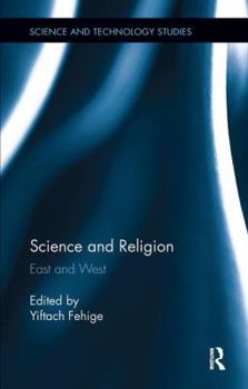 Paperback Science and Religion: East and West Book