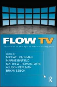 Paperback Flow TV: Television in the Age of Media Convergence Book