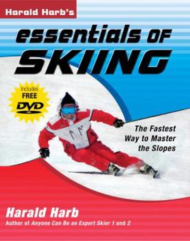 Paperback Harald Harb's Essentials of Skiing: The Fastest Way to Master the Slopes [With DVD] Book