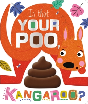 Board book Is That Your Poo, Kangaroo? Book