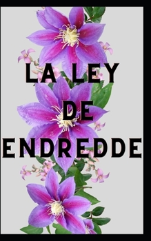 Paperback La Ley de Endredde [Spanish] Book