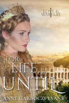 Paperback For Life or Until: Love and Warfare series book 1 Book