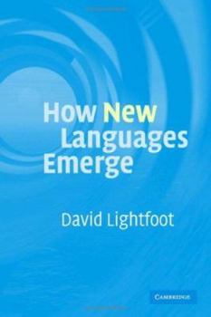 Hardcover How New Languages Emerge Book