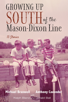 Paperback Growing Up South of the Mason-Dixon Line Book