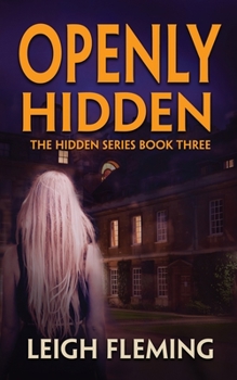 Paperback Openly Hidden: (The Hidden Series Book 3) Book