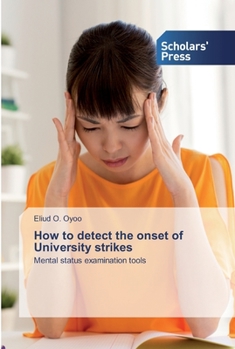 Paperback How to detect the onset of University strikes Book