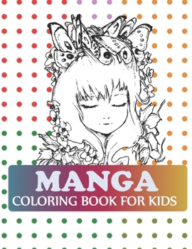 Manga Coloring Book For Kids: Manga Portrait Coloring Book