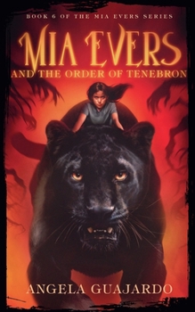 Paperback Mia Evers and the Order of Tenebron Book