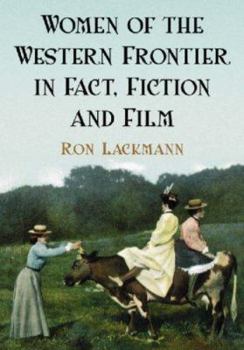 Paperback Women of the Western Frontier in Fact, Fiction and Film Book