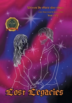 Hardcover Lost Legacies: Book 1 Version 2 Book