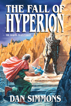 The Fall of Hyperion - Book #2 of the Hyperion Cantos